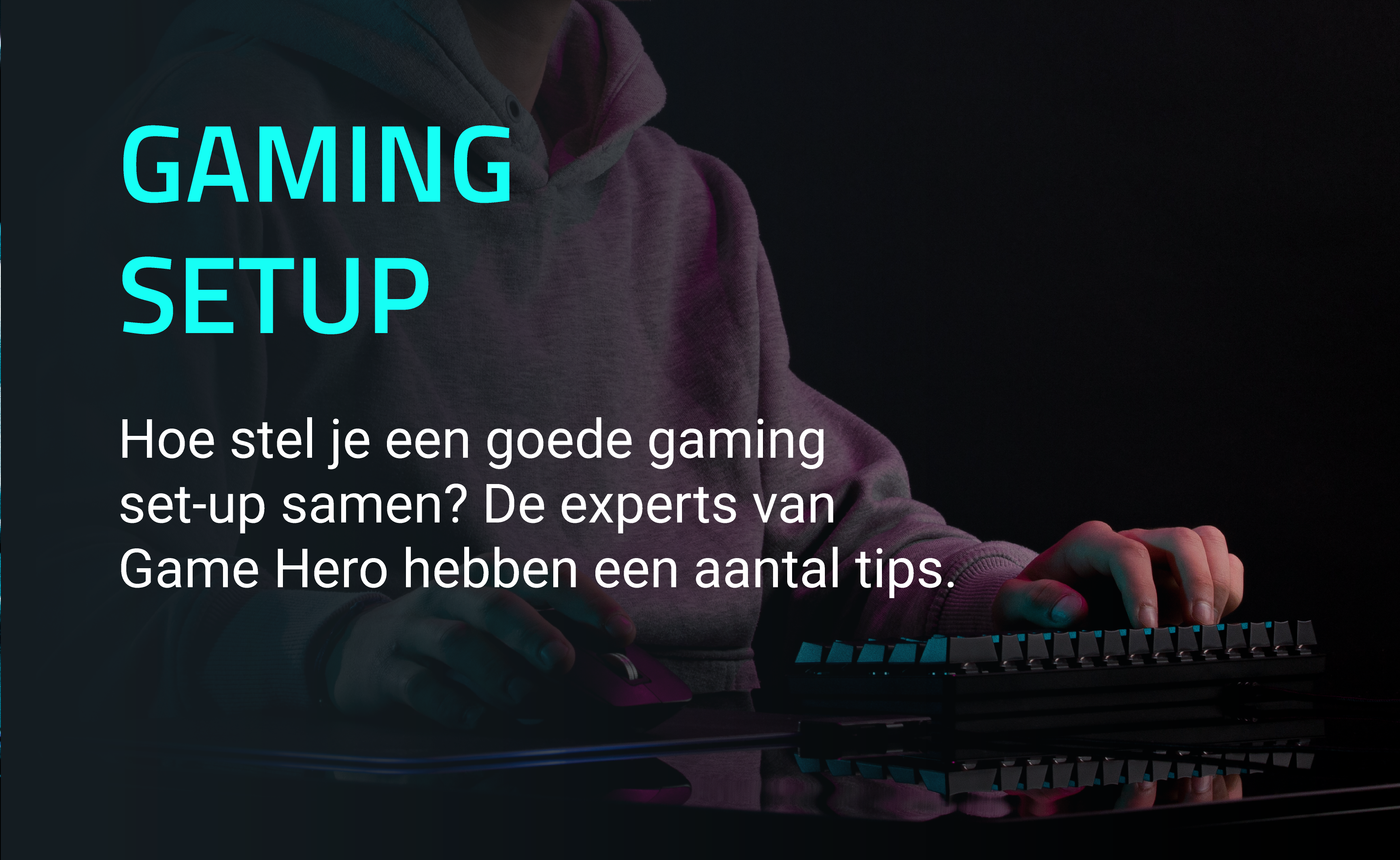 Gaming setup: de ultieme checklist en voorbeelden