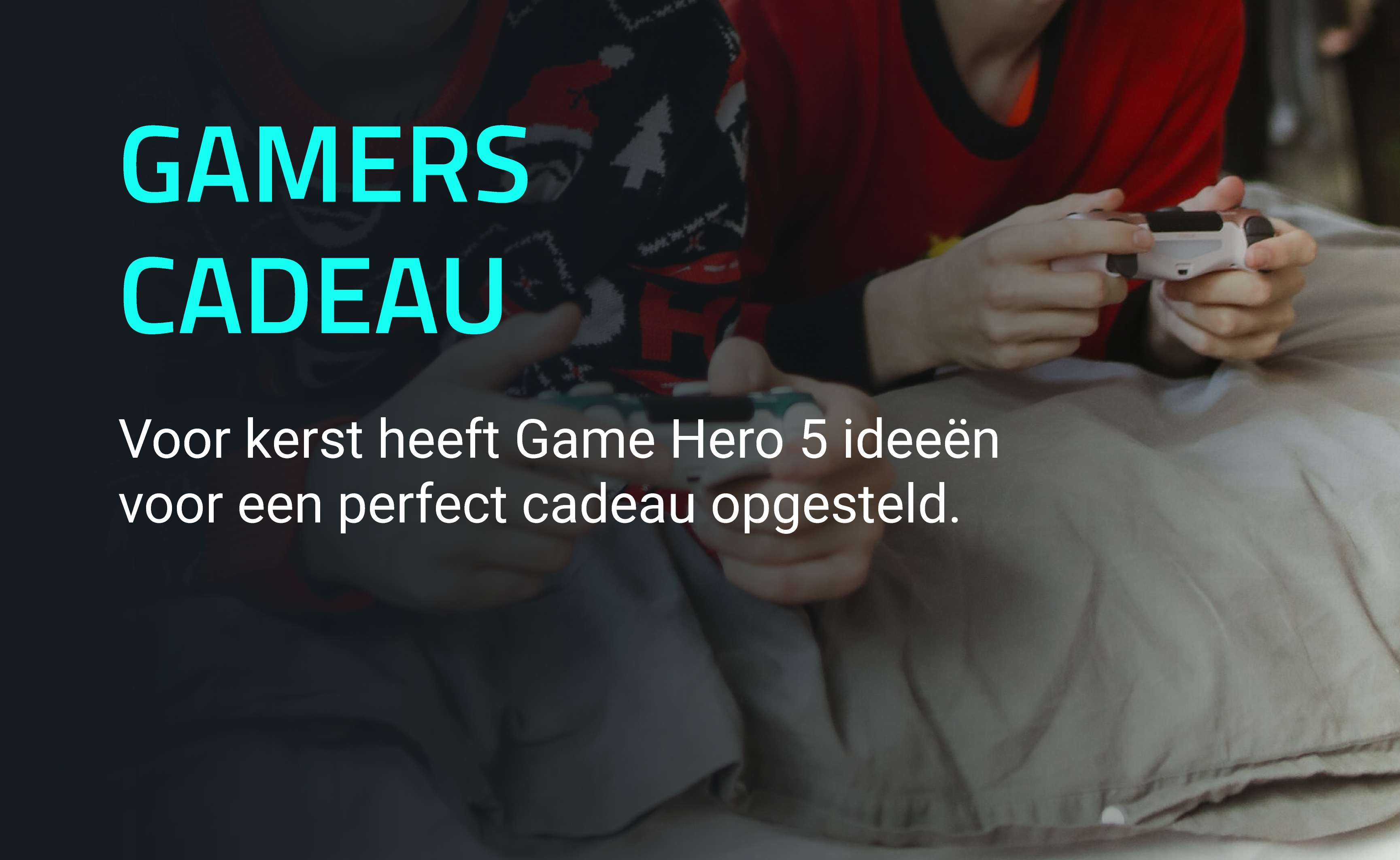 Gamer cadeaus, 5 ideeën voor een perfect cadeau